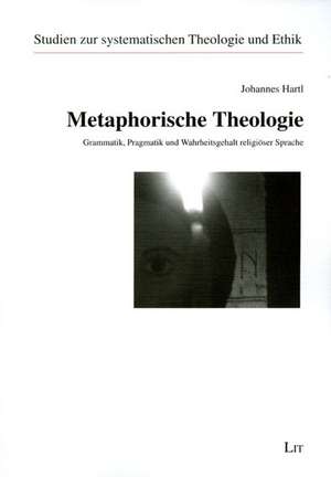 Metaphorische Theologie de Johannes Hartl