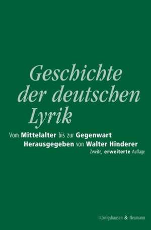 Geschichte der deutschen Lyrik vom Mittelalter bis zur Gegenwart de Walter Hinderer