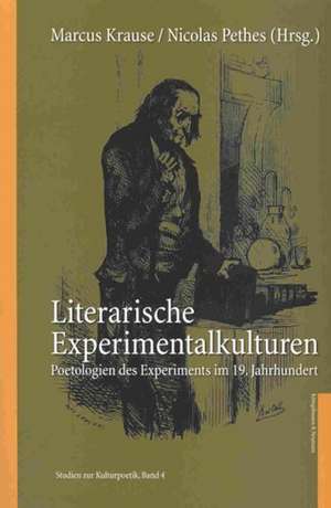 Literarische Experimentalkulturen de Marcus Krause