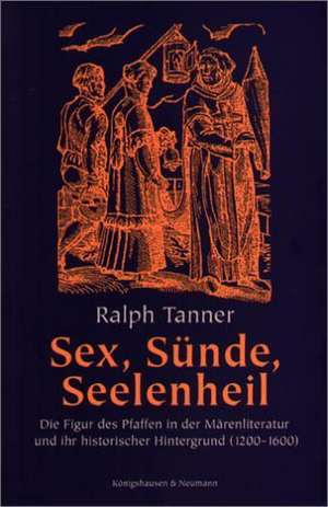 Sex, Sünde, Seelenheil de Ralph Tanner