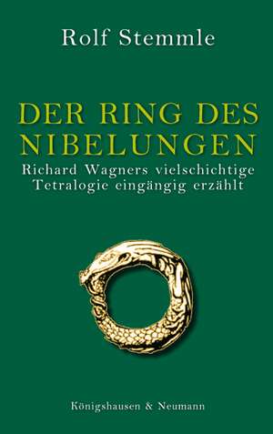 Der Ring des Nibelungen de Rolf Stemmle