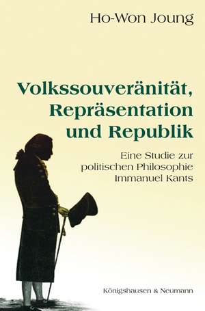 Volkssouveränität, Repräsentation und Republik de Ho-Won Joung