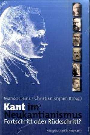 Kant im Neukantianismus de Marion Heinz