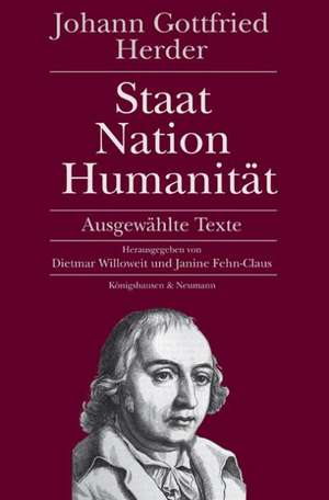 Johann Gottfried Herder: Staat - Nation - Humanität de Dietmar Willoweit