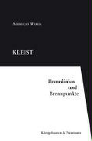 Kleist - Brennlinien und Brennpunkte de Albrecht Weber