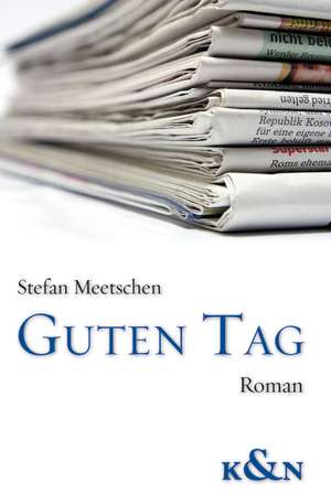 "Guten Tag" de Stefan Meetschen