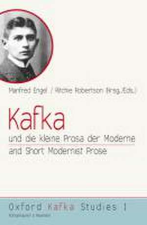 Kafka and Short Modernist Prose de Manfred Engel