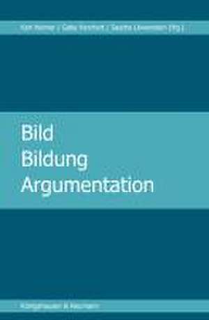 Bild - Bildung - Argumentation de Karl Helmer