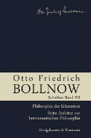 Otto Friedrich Bollnow: Schriften. Band 12 de Otto Friedrich Bollnow