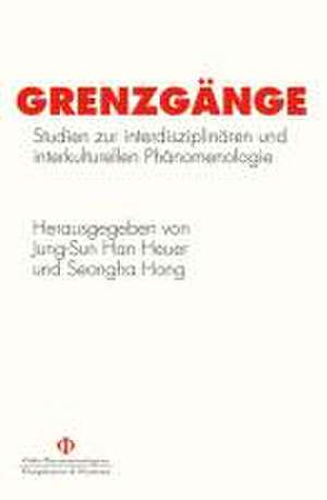 Grenzgänge de Jung-Sun Han Heuer