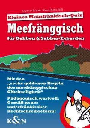 Meefränggisch für Debben & Subber-Exberden de Gunther Schunk