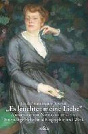 "Es leuchtet meine Liebe" de Ruth Stummann-Bowert