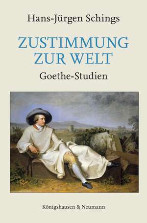 Zustimmung zur Welt de Hans-Jürgen Schings