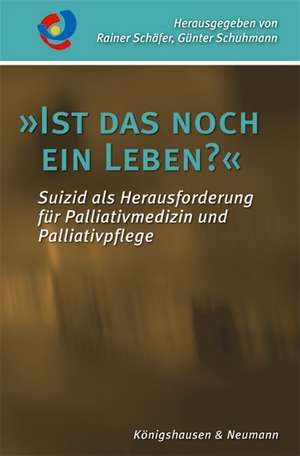 »Ist das noch ein Leben?« de Rainer Schäfer