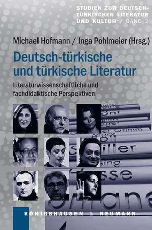 Deutsch-türkische und türkische Literatur de Michael Hofmann