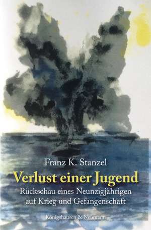 Verlust einer Jugend de Franz Stanzel