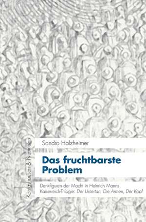 Das fruchtbarste Problem de Sandro Holzheimer