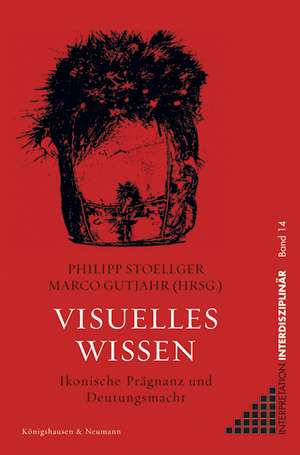 Visuelles Wissen de Philipp Stoellger