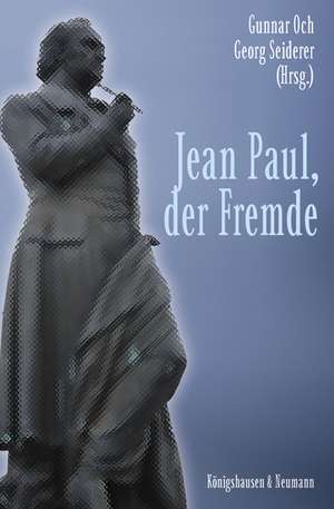 Jean Paul, der Fremde de Gunnar Och