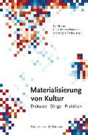 Materialisierung von Kultur de Karl Braun