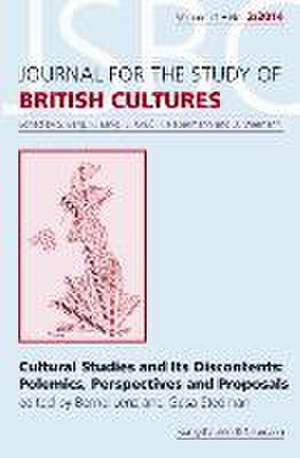 Cultural Studies and Its Discontents: Polemics, Perspectives and Proposals de Bernd Lenz