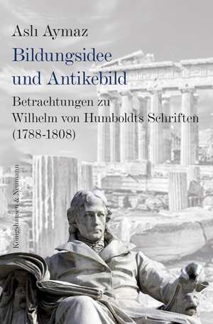 Bildungsidee und Antikebild de Asli Aymaz