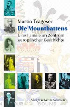 Die Mountbattens de Martin Trageser