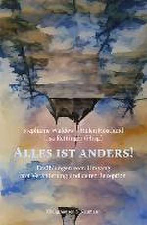 Alles ist anders! de Helen Höstlund