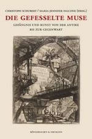 Die gefesselte Muse de Christoph Schubert