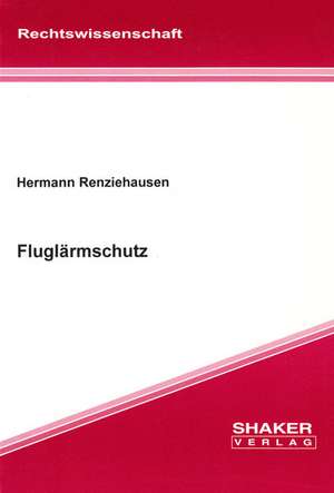 Fluglärmschutz de Hermann Renziehausen