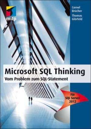 Microsoft SQL Thinking de Cornel Brücher