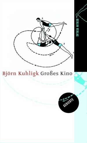 Großes Kino de Björn Kuhligk