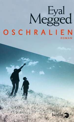 Oschralien de Eyal Megged