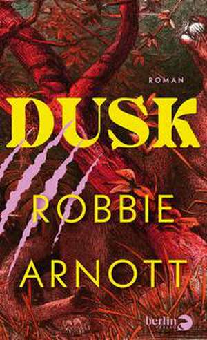 Dusk de Robbie Arnott