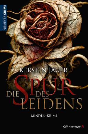 Die Spur des Leidens de Kerstin Jauer