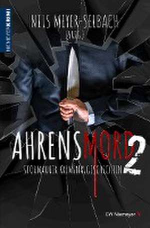 Ahrensmord 2 de Nils Meyer-Selbach