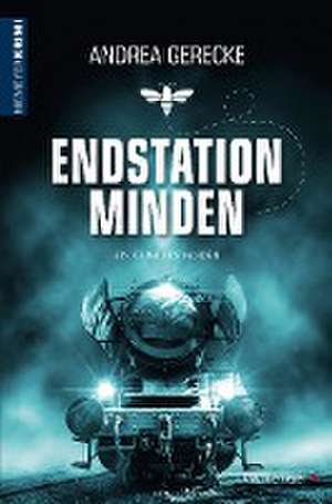 Endstation Minden de Andrea Gerecke