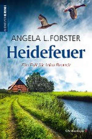 Heidefeuer de Angela L. Forster