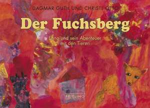 Der Fuchsberg de Dagmar Guth