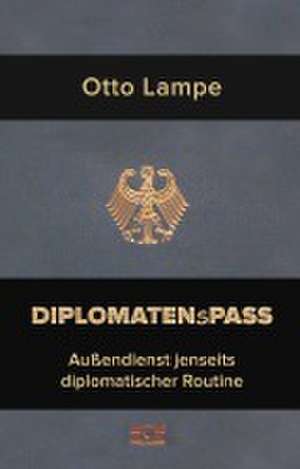 Diplomatenspass de Otto Lampe