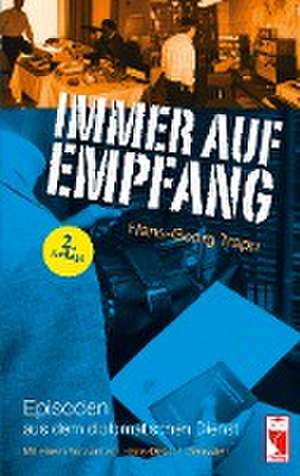 Immer auf Empfang de Hans-Georg Trapp