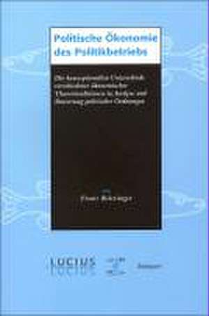 Politische Okonomie Des Politikbetriebs de Franz Beitzinger