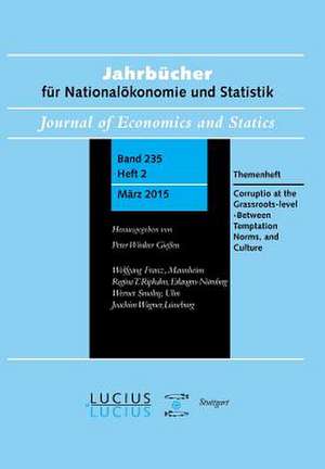 Corruption at the Grassroots-level ¿ Between Temptation, Norms, and Culture de Günther G. Schulze