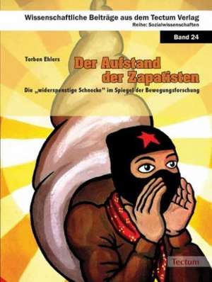 Der Aufstand der Zapatisten de Torben Ehlers