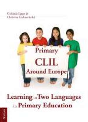 Primary CLIL Around Europe de Gerlinde Egger