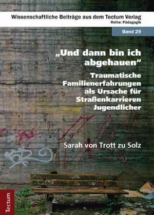 "Und dann bin ich abgehauen" de Sarah von Trott