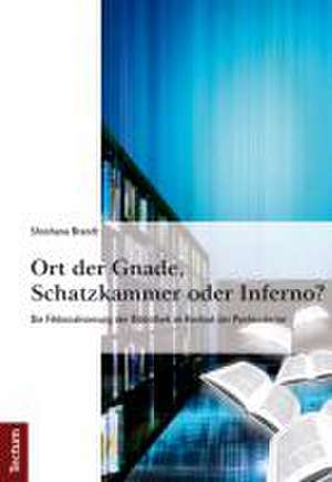 Ort der Gnade, Schatzkammer oder Inferno? de Shoshana Brandt