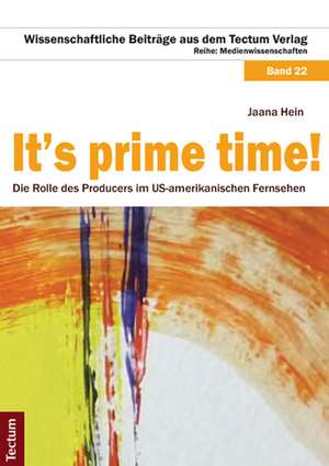 It's prime time! de Jaana Hein