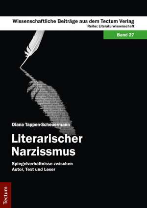 Literarischer Narzissmus de Diana Tappen-Scheuermann