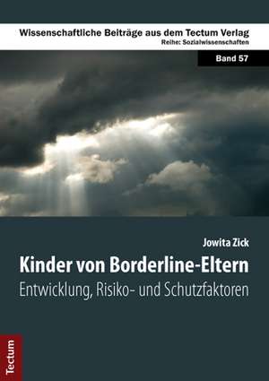 Kinder von Borderline-Eltern de Jowita Zick